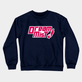 Dream MisT Crewneck Sweatshirt